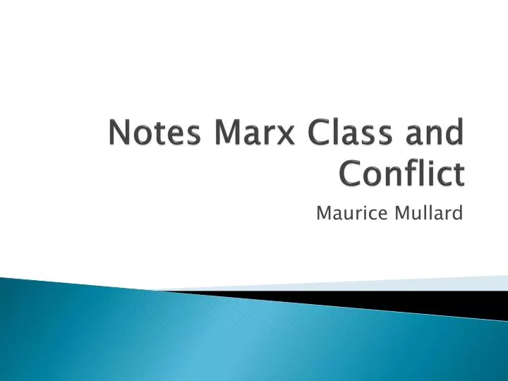 notes marx class and conflict