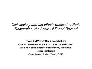Civil society and aid effectiveness: the Paris Declaration, the Accra HLF, and Beyond