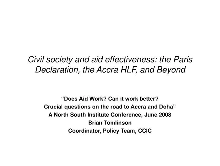 civil society and aid effectiveness the paris declaration the accra hlf and beyond