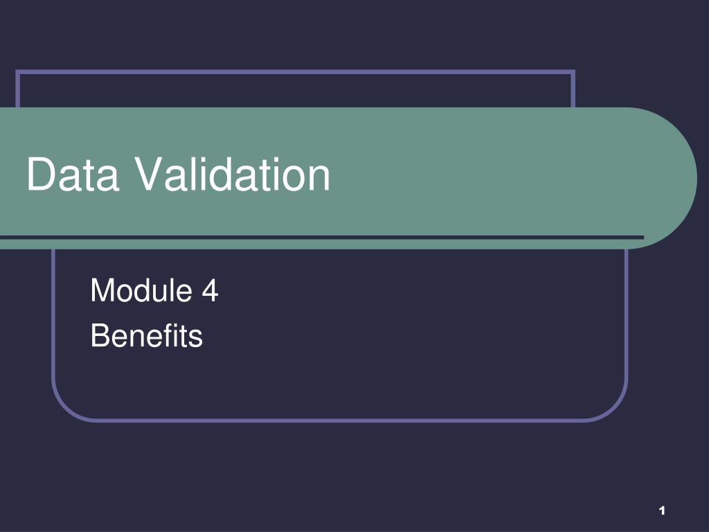 PPT - Data Validation PowerPoint Presentation, free download - ID:536552