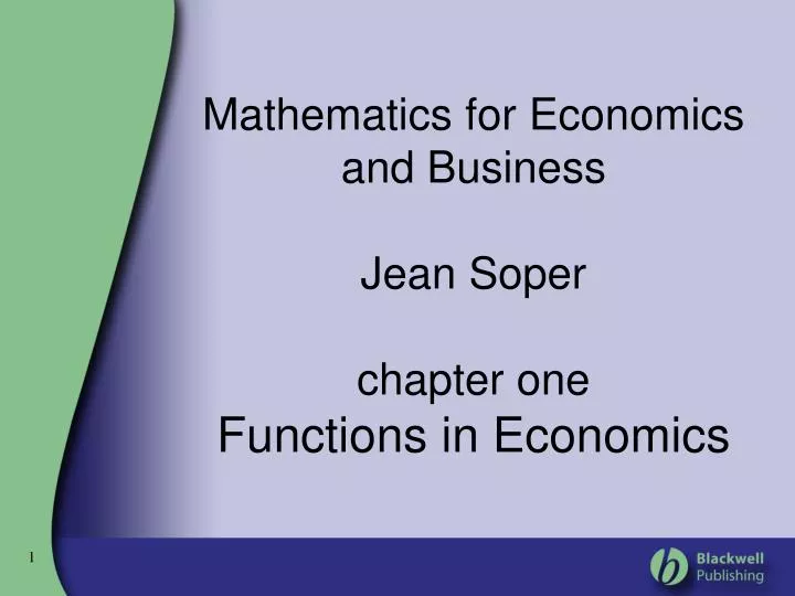 mathematics for economics and business jean soper chapter one functions in economics