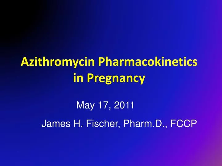 azithromycin pharmacokinetics in pregnancy