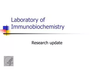 Laboratory of Immunobiochemistry