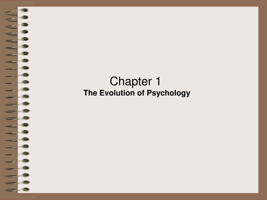 PPT - Chapter 1 The Evolution of Psychology PowerPoint Presentation ...