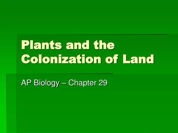 plants and the colonization of land