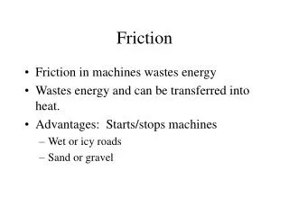 Friction