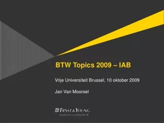 BTW Topics 2009 – IAB