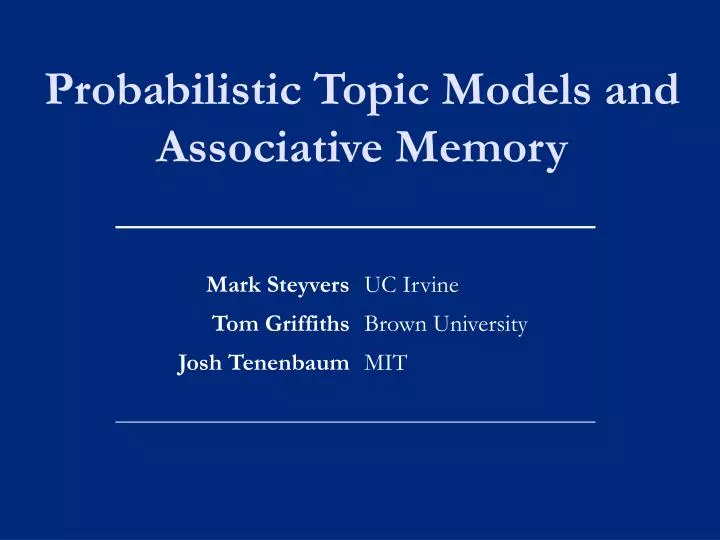 probabilistic topic models and associative memory