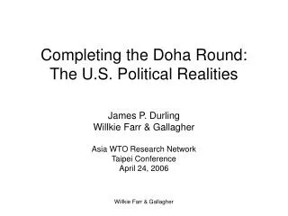 Completing the Doha Round: The U.S. Political Realities