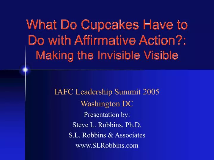 what do cupcakes have to do with affirmative action making the invisible visible