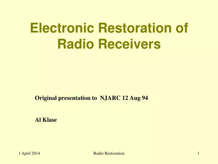 electronic restoration of radio receivers