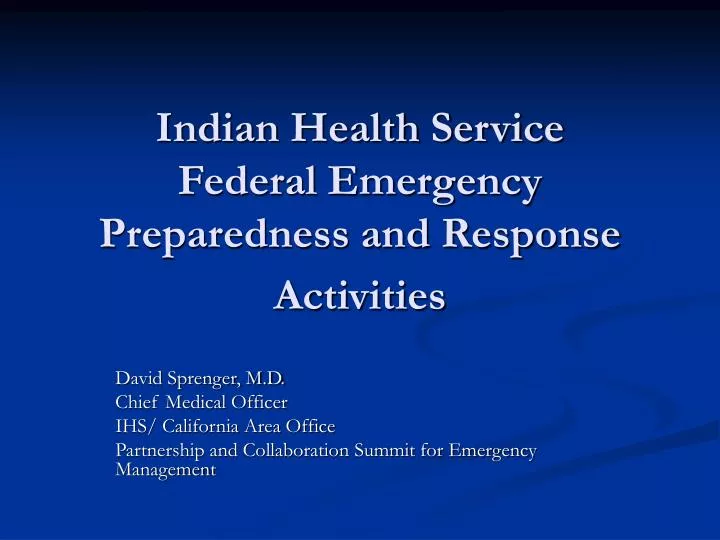 indian health service federal emergency preparedness and response activities