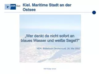 Kiel. Maritime Stadt an der Ostsee