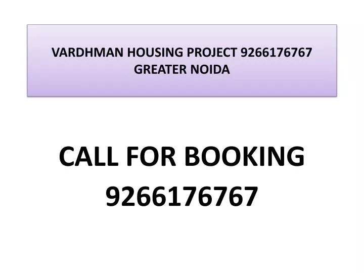 vardhman housing project 9266176767 greater noida