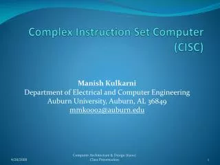Complex Instruction Set Computer (CISC)