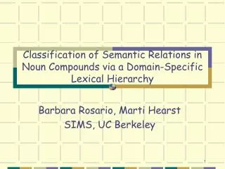 Classification of Semantic Relations in Noun Compounds via a Domain-Specific Lexical Hierarchy