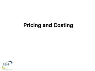 Pricing and Costing