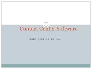 Call Center Software Services from Deepijatel.com