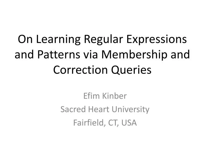 on learning regular expressions and patterns via membership and correction queries