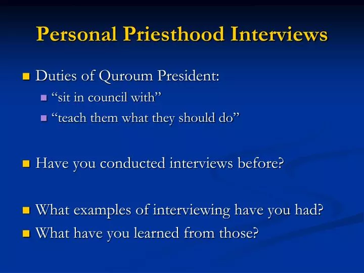 personal priesthood interviews