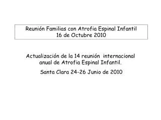 Reunión Familias con Atrofia Espinal Infantil 16 de Octubre 2010