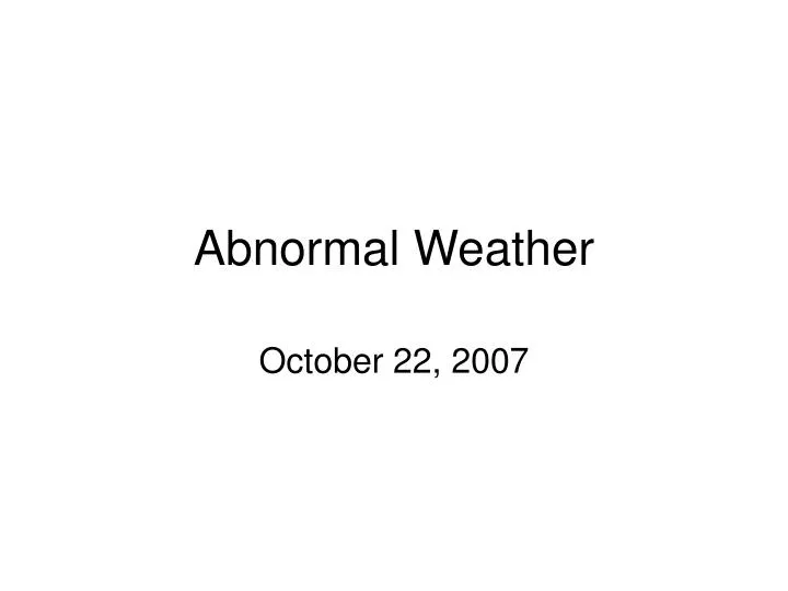 abnormal weather