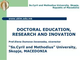 Ss.Cyril and Methodius University, Skopje, Republic of Macedonia