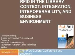 RFID in the Library Context: Integration, Interoperability, and Business Environment