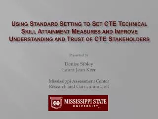 Using Standard Setting to Set CTE Technical Skill Attainment Measures and Improve Understanding and Trust of CTE Stakeho