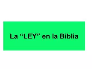 La “LEY” en la Biblia