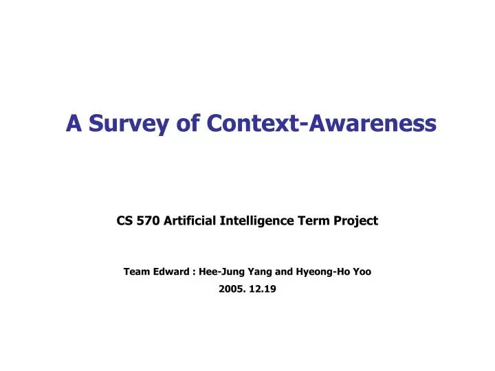 a survey of context awareness
