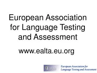 European Association for Language Testing and Assessment