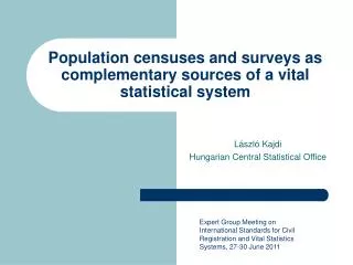Population censuses and surveys as complementary sources of a vital statistical system