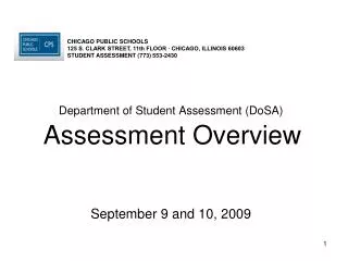 Department of Student Assessment (DoSA) Assessment Overview September 9 and 10, 2009