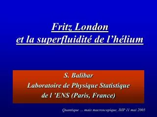 Fritz London et la superfluidité de l’hélium