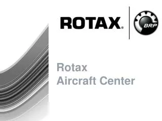 Rotax Aircraft Center