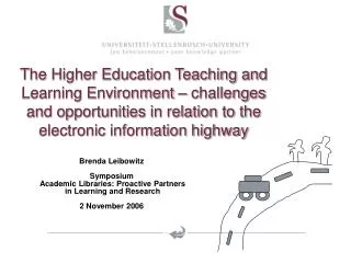 The Higher Education Teaching and Learning Environment – challenges and opportunities in relation to the electronic info