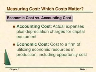 Measuring Cost: Which Costs Matter?