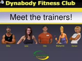 Meet the trainers!