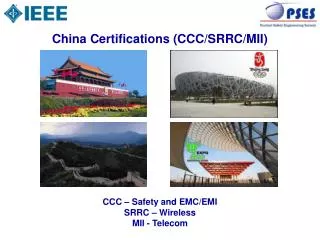 China Certifications (CCC/SRRC/MII)