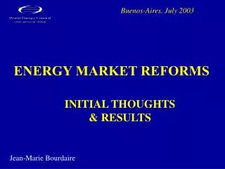 ENERGY MARKET REFORMS