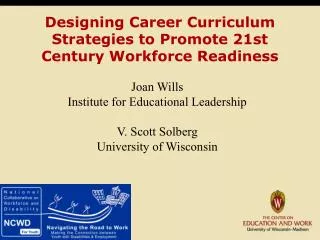 Designing Career Curriculum Strategies to Promote 21st Century Workforce Readiness