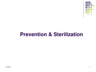 Prevention &amp; Sterilization