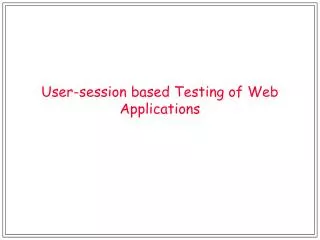 User-session based Testing of Web Applications