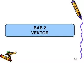 BAB 2 VEKTOR