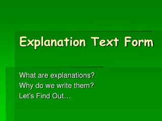 Explanation Text Form