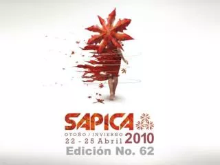 SAPICA es la Exposición de Calzado y Artículos de Piel más importante de América Latina y Cuarta a Nivel Mundial