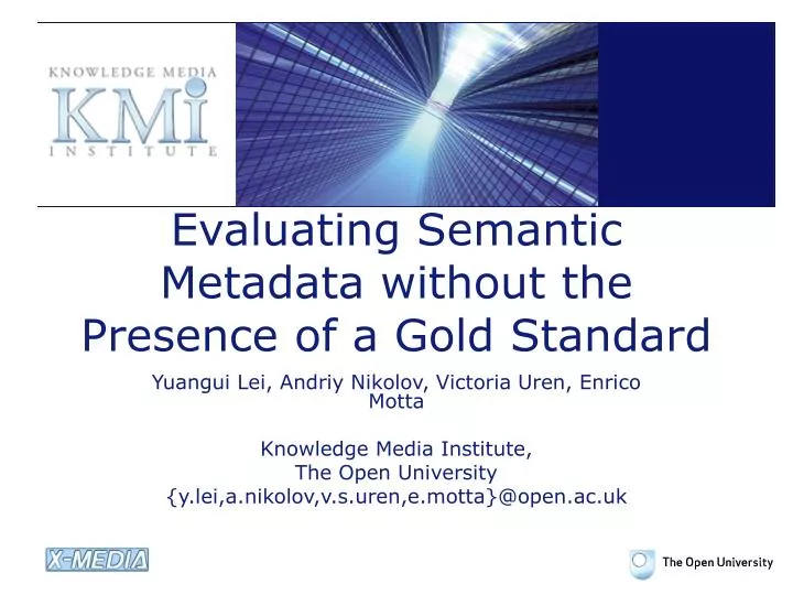 evaluating semantic metadata without the presence of a gold standard