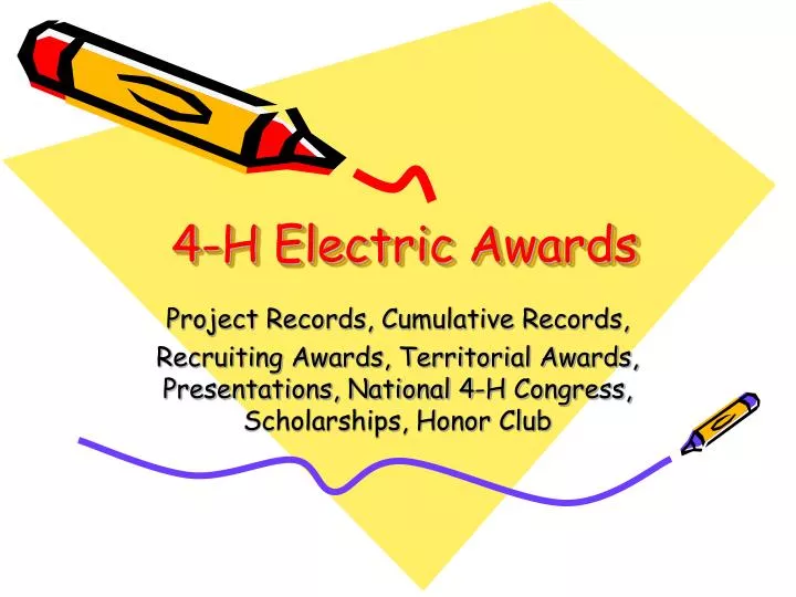 4 h electric awards
