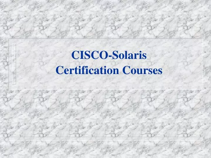 cisco solaris certification courses